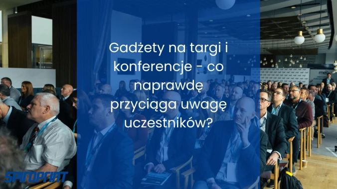 Ajándéktárgyak kiállításokra és konferenciákra – mi vonzza igazán a résztvevők figyelmét?
